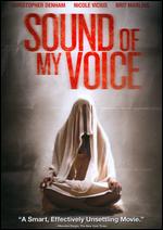 Sound of My Voice - Zal Batmanglij