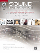 Sound Percussion--An Intermediate Method for Individual or Group Instruction: Exercises for Rhythm, Meter, Rudiments, Rolls, Effects, and Performance (Timpani), Book & Online Media