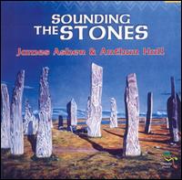 Sounding the Stones - James Asher/Arthur Hull