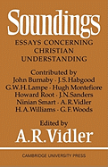 Soundings: Essays Concerning Christian Understanding