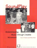 Soundplay: Understanding Music Through Creative Movement
