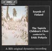 Sounds of Finland - Anni-Marja Kontu (vocals); Einojuhani Rautavaara; Elina Eirola (violin); Jaana Ikonen (organ); Kati Bergman (vocals);...