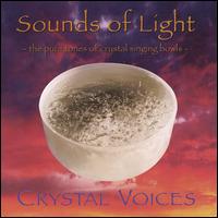 Sounds of Light - Crystal Voices