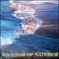 Sounds of Nature: Walk at the Beach - Various Artists