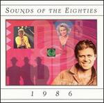 Sounds of the Eighties: 1986