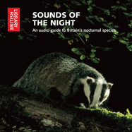 Sounds of the Night: An Audio Guide to Britain's Nocturnal Species