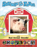 Sounds on the Farm: With Real Animal Sounds