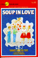 Soup in Love - Peck, Robert Newton
