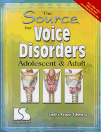 Source for Voice Disorders Adolescent and Adult
