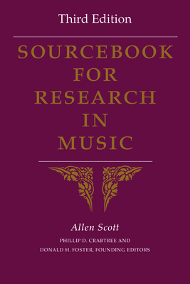 Sourcebook for Research in Music, Third Edition - Scott, Allen