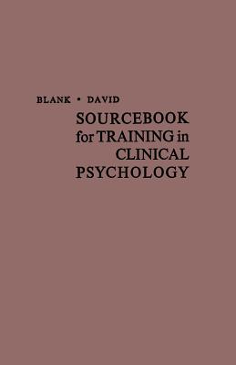 Sourcebook for Training in Clinical Psychology - Blank, Leonard, and David, Henry Philip