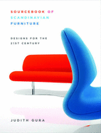 Sourcebook of Scandinavian Furniture: Designs for the 21st Century