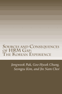 Sources and Consequences of HRM Gap: The Korean Experience