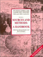 Sources and Methods for Family and Community Historians: A Handbook - Finnegan, Ruth (Editor), and Drake, Michael (Editor), and Eustace, Jacqueline (Editor)
