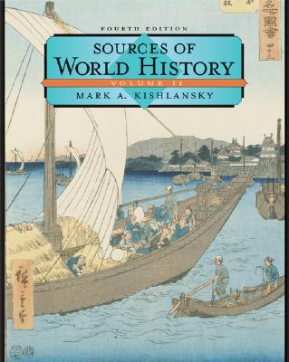 Sources in World History: Readings for World Civilization - Kishlansky, Mark A