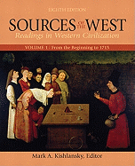 Sources of the West, Volume 1: From the Beginning to 1715