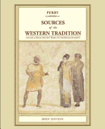 Sources of the Western Tradition: Volume 1: From Ancient Times to the Enlightenment, Brief Edition