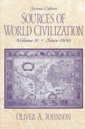 Sources of World Civilization, Volume II - Johnson, Oliver A