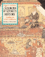 Sources of World History, Volume I: Readings for World Civilization - Kishlansky, Mark A