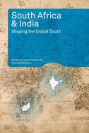 South Africa and India: Shaping the Global South