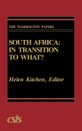 South Africa: In Transition to What?