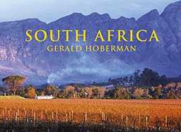 South Africa: Photographs Celebraing the Jewel of the African Continent
