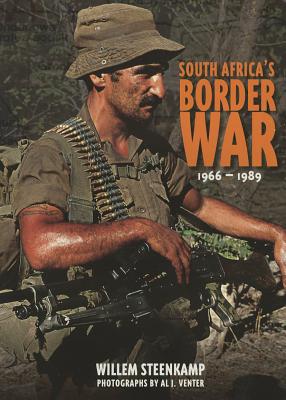 South Africa's Border War 1966-89 - Steenkamp, Willem, and Venter, Al J.