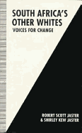 South Africa's Other Whites: Voices for Change