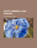 South America and Europe