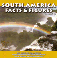 South America: Facts & Figures