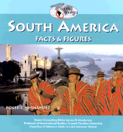 South America: Facts & Figures