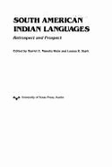 South American Indian Languages: Retrospect and Prospect