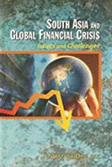 South Asia and Global Financial Crisis: Issues and Challenges