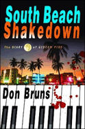 South Beach Shakedown: The Diary of Gideon Pike Volume 1