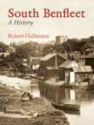 South Benfleet: A History - Hallmann, Robert, and Phillimore & Company (Creator)