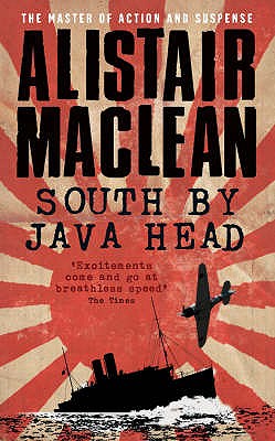 South by Java Head - MacLean, Alistair