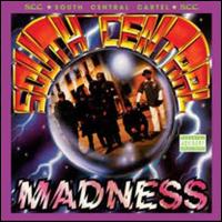 South Central Madness - South Central Cartel