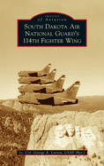 South Dakota Air National Guard's 114th Fighter Wing