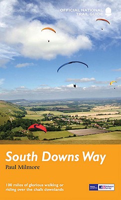 South Downs Way - Millmore, Paul, and Page, Martin (Photographer)