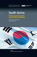 South Korea: Challenging Globalisation and the Post-Crisis Reforms