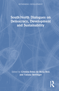 South-North Dialogues on Democracy, Development and Sustainability