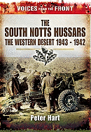 South Notts Hussars: the Western Desert, 1940-1942  (voices from the Front)