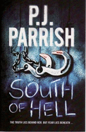 South of Hell - Parrish, P. J.