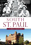 South St. Paul: A Brief History