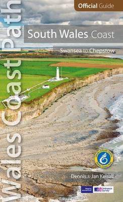 South Wales Coast: Swansea to Chepstow - Kelsall, Dennis, and Kelsall, Jan