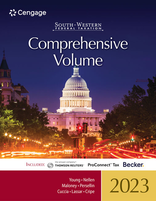 South-Western Federal Taxation 2023: Comprehensive (with Intuit ProConnect Tax Online & RIA Checkpoint�) - Young, James, and Nellen, Annette, and Maloney, David