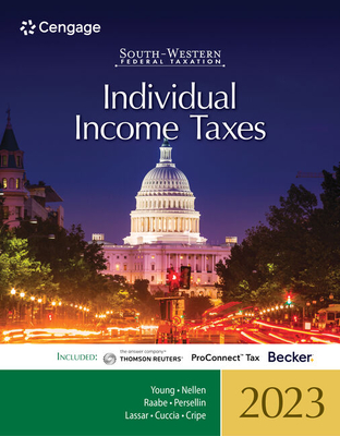 South-Western Federal Taxation 2023: Individual Income Taxes (Intuit ProConnect Tax Online & RIA Checkpoint 1 term Printed Access Card) - Nellen, Annette, and Raabe, William, and Cuccia, Andrew