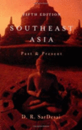 Southeast Asia: Past And Present - SarDesai, D.R.