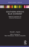 Southern Africa's Blue Economy: Regional Cooperation for Sustained Development