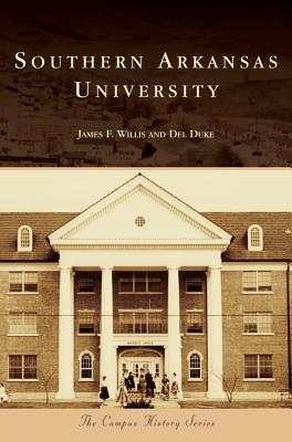 Southern Arkansas University - Willis, James F, and Duke, Del